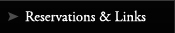 Reservations and Links